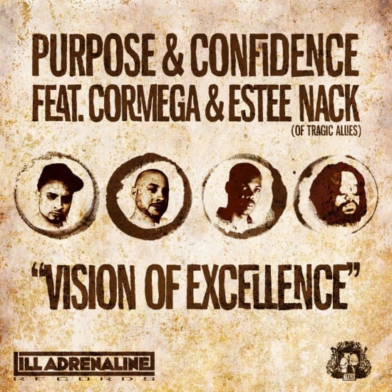 Purpose & Confidence – Vision Of Excellence f. Cormega & Estee Nack