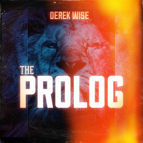 Derek Wise – The Prolog [Video]