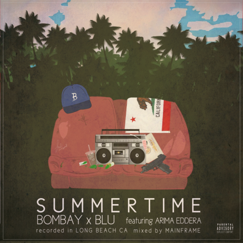 Blu & Bombay – Summer Time (Ft. Arima Ederra) [Prod. Bombay]