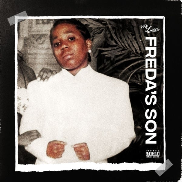 YFN Lucci – Freda’s Son (EP Stream)