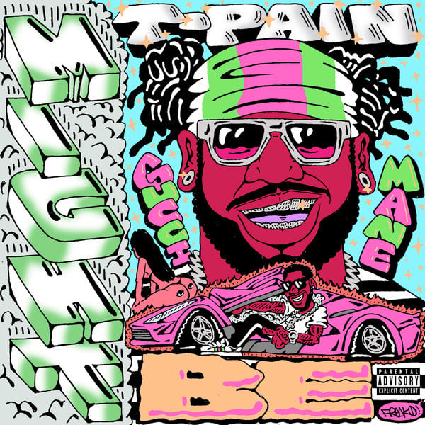 T-Pain – Might Be (Ft. Gucci Mane)