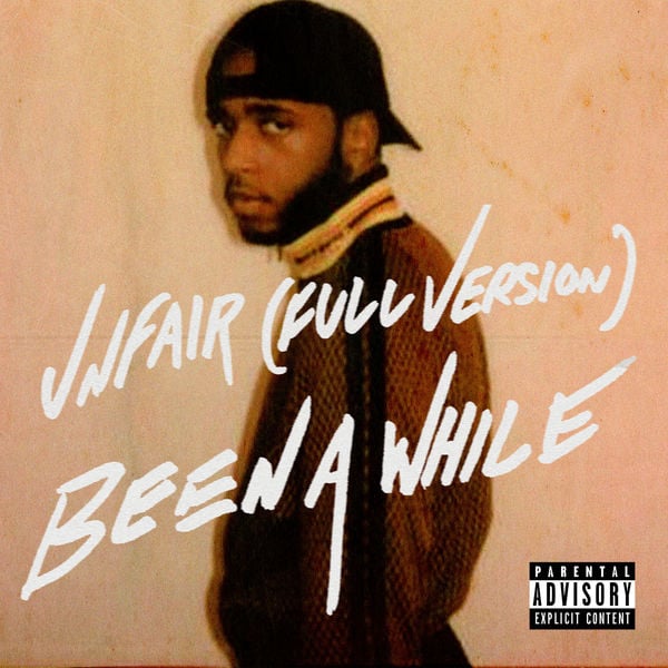 6LACK – ‘Unfair (Full Version)’ + ‘Been A While’