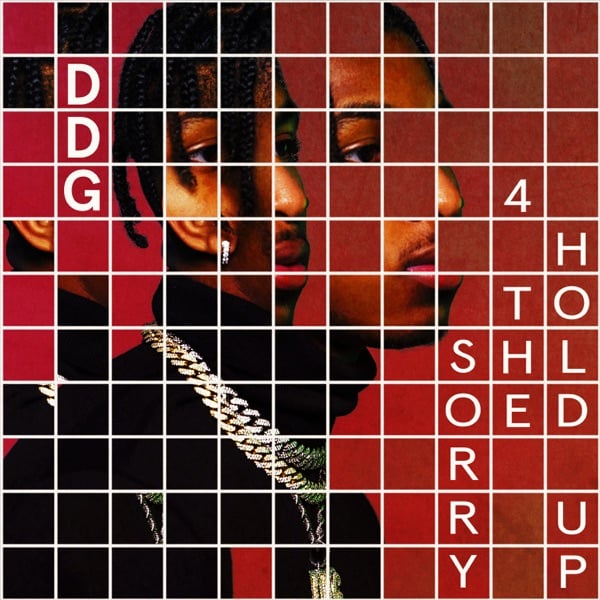 DDG – Sorry 4 The Hold Up (EP Stream)
