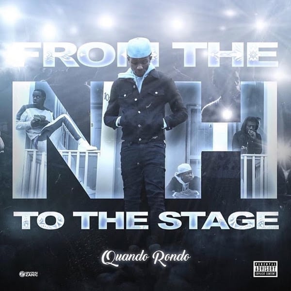 Quando Rondo – From the NH to the Stage (Album Stream)