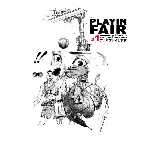 Towkio Playin Fair